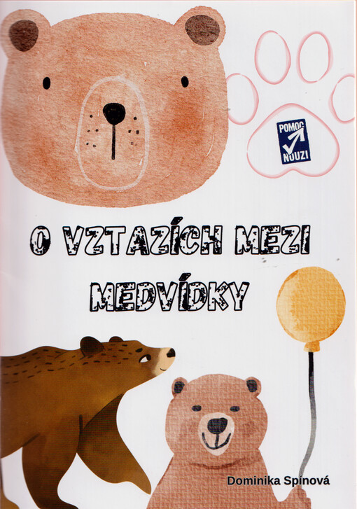 O vztazích mezi medvídky
