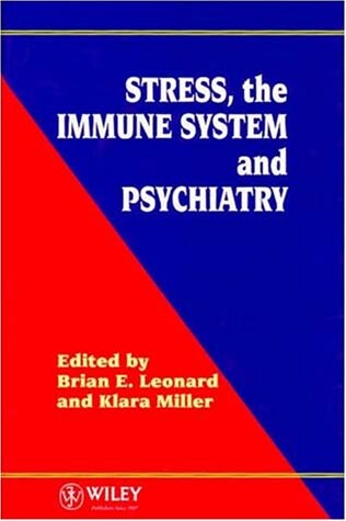 Stress, the immune system and psychiatry