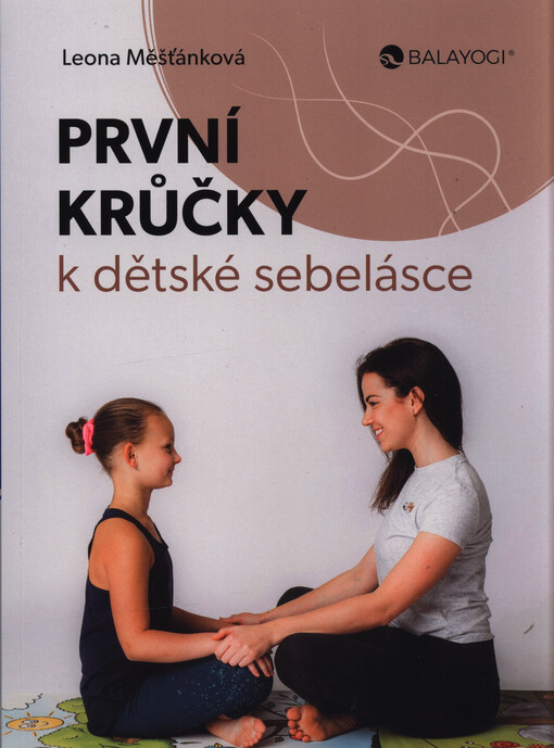 První krůčky k dětské sebelásce