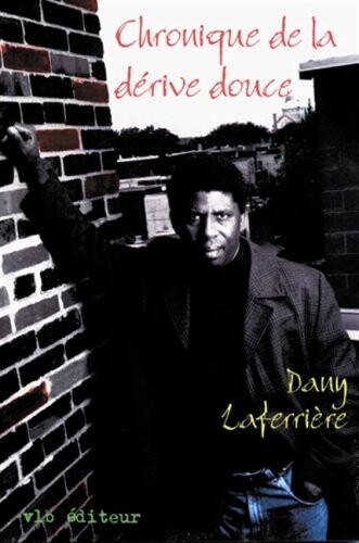 Chronique de la derive douce (French Edition)