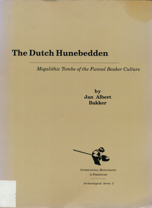 The Dutch Hunebedden : megalithic tombs of the Funnel beaker culture
