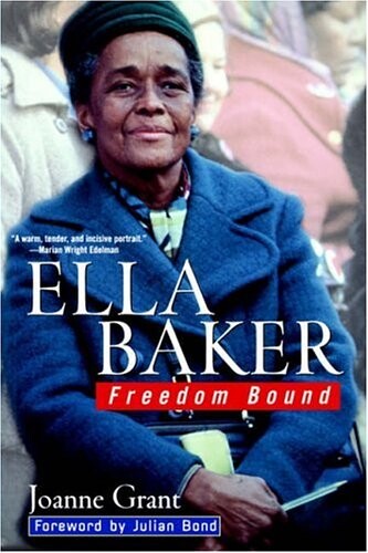 Ella Baker: Freedom Bound