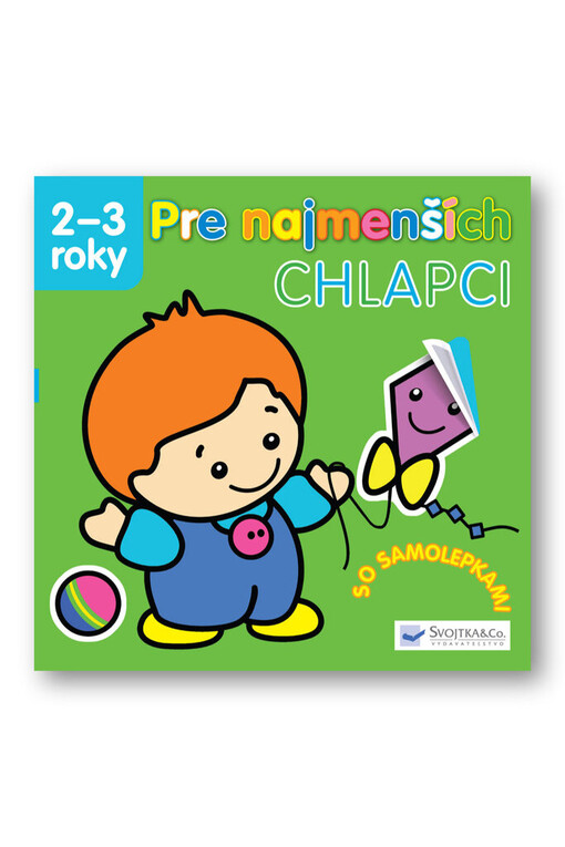 Pre najmenších 2-3 roky - chlapci - so samolepkami