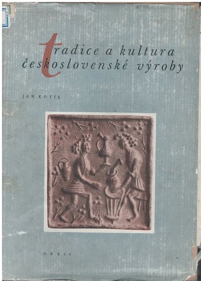 Tradice a kultura československé výroby