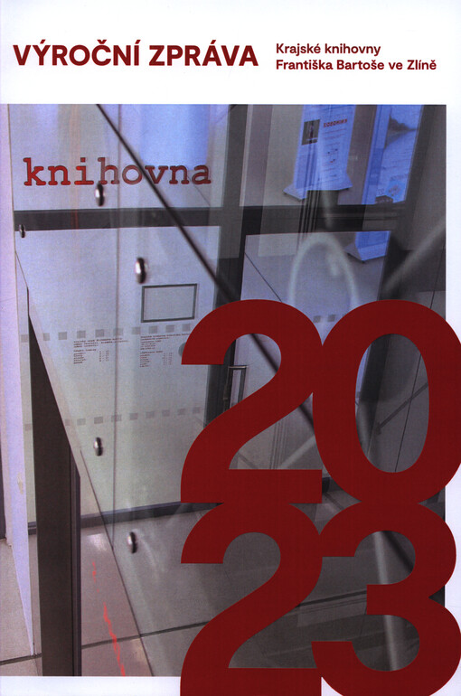 Výroční zpráva Krajské knihovny Františka Bartoše za rok ...