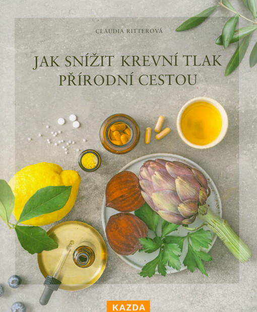 Jak snížit krevní tlak přírodní cestou