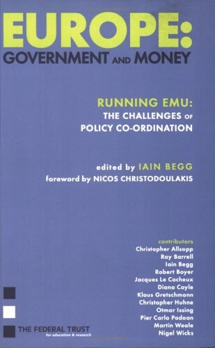 Europe :government and money : running EMU : the challenges of policy co-ordination