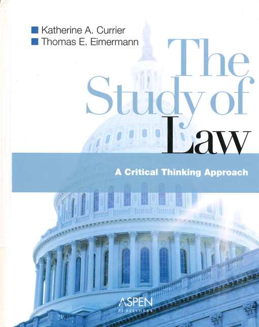 The study of law :a critical thinking approach