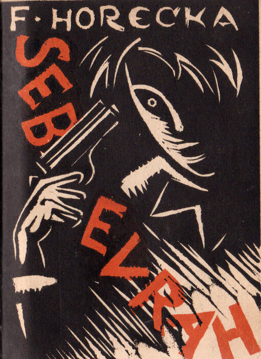 Sebevrah :hra o třech dějstvích s předehrou