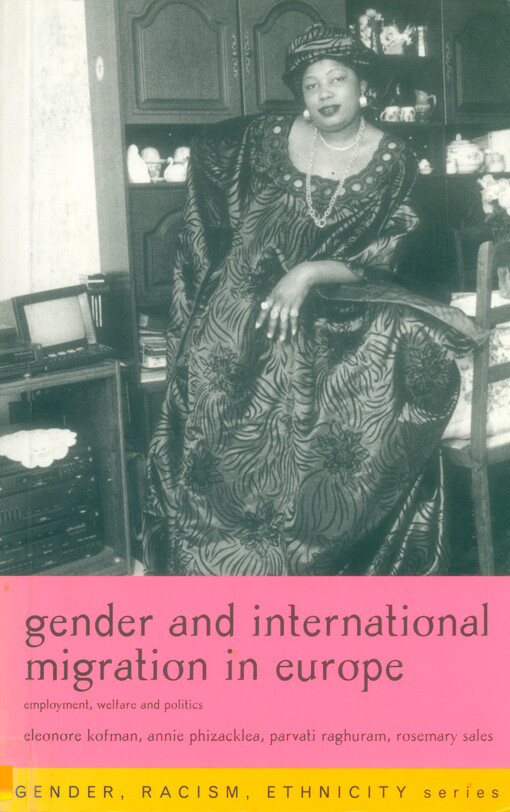Gender and international migration in Europe : employment, welfare and politics