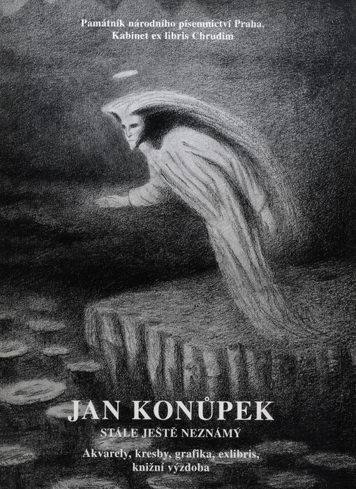 Jan Konůpek : stále ještě neznámý : akvarely, kresby, grafika, exlibris, knižní výzdoba : [Nová výstavní síň Chrudim listopad 2003 - leden 2004]