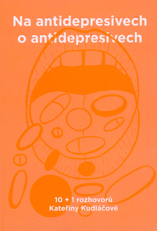 Na antidepresivech o antidepresivech : 