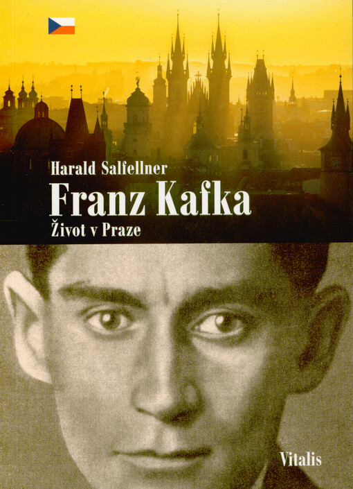 Franz Kafka : život v Praze