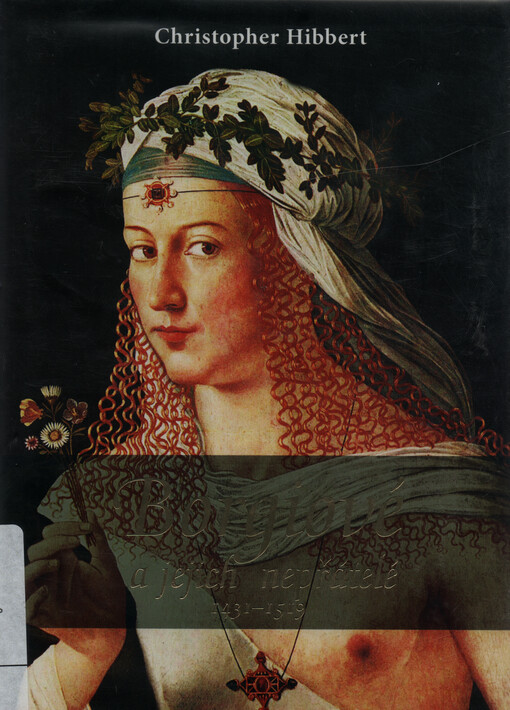 Borgiové a jejich nepřátelé : 1431-1519