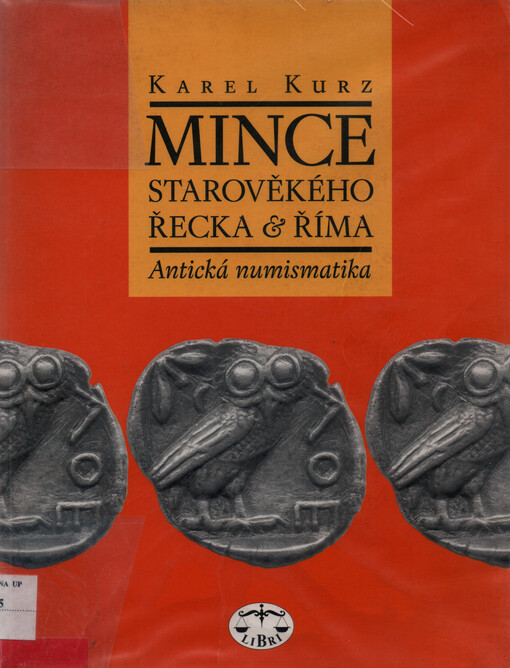 Mince starověkého Řecka a Říma : antická numismatika