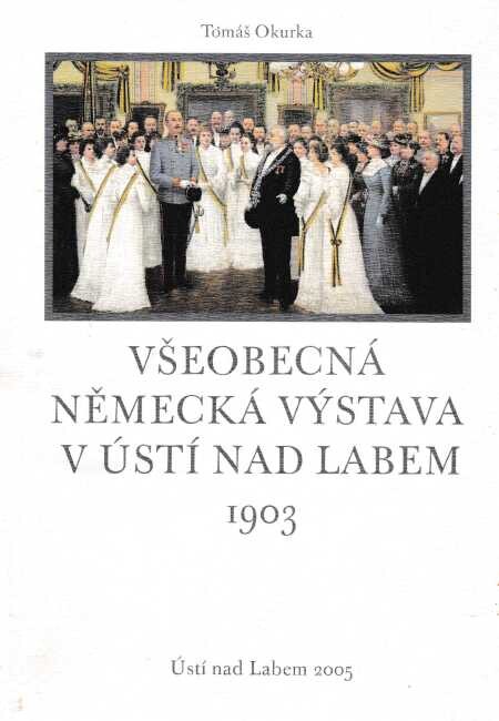 Všeobecná německá výstava v Ústí nad Labem 1903
