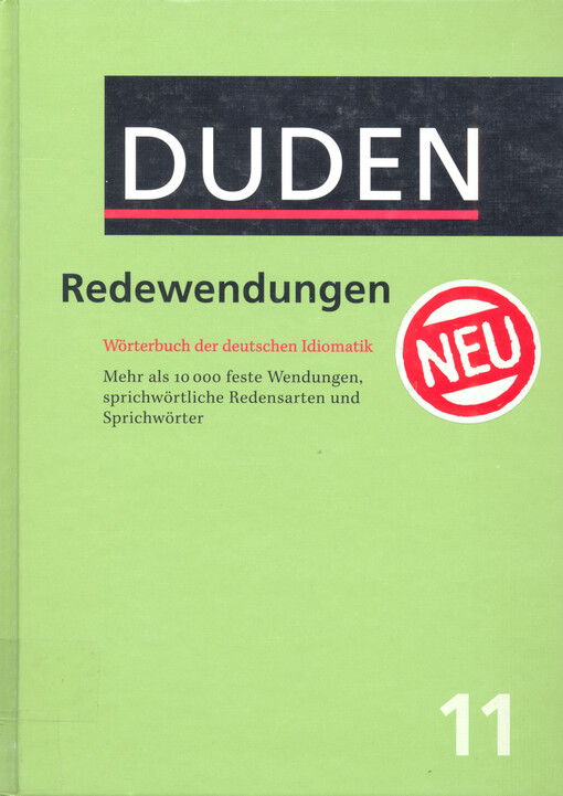 Duden, Redewendungen : Wörterbuch der deutschen Idiomatik