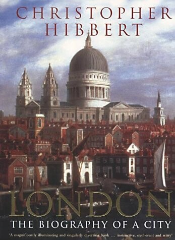 London :<<The >> Biography of a City. Reprint