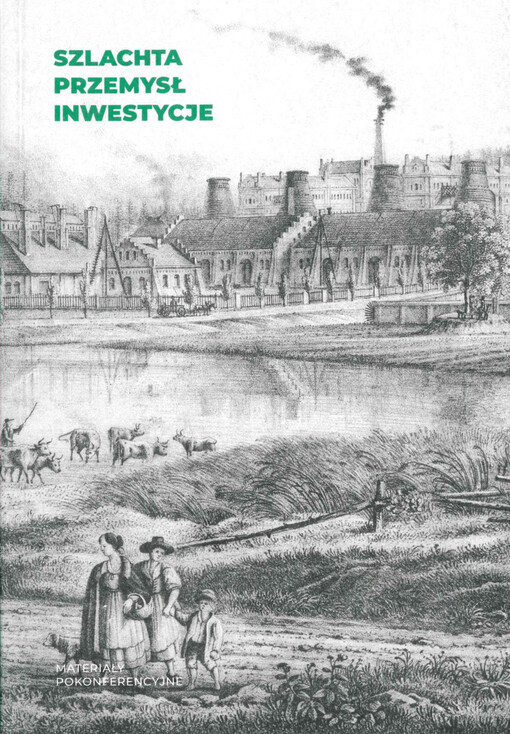 Szlachta - przemysł - inwestycje