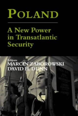 Poland :a new power in transatlantic security