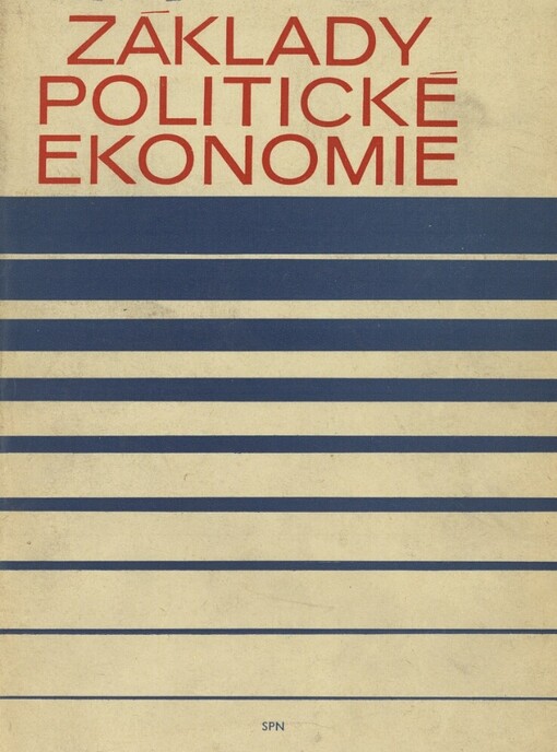 Základy politické ekonomie pro studium na středních ekonomických školách a středních průmyslových školách