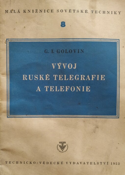 Vývoj ruské telegrafie a telefonie