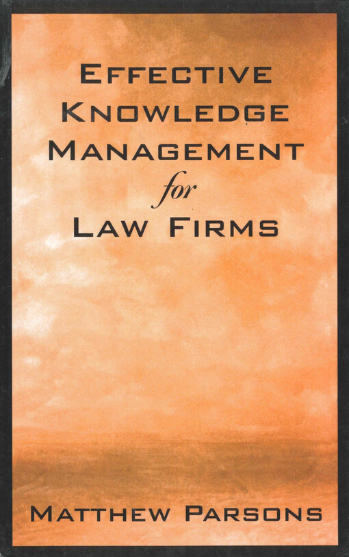Effective knowledge management for law firms