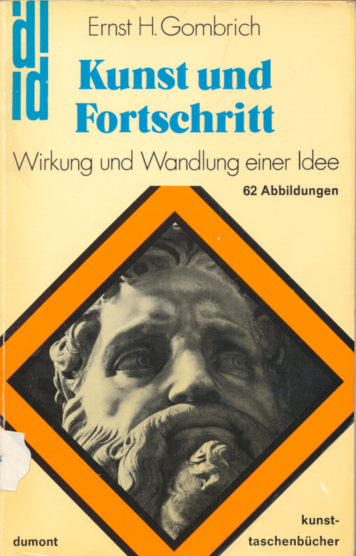 Kunst und Fortschritt : Wirkung und Wandlung einer Idee