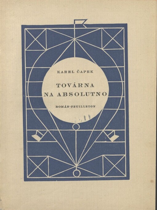 Továrna na absolutno :román-feuilleton