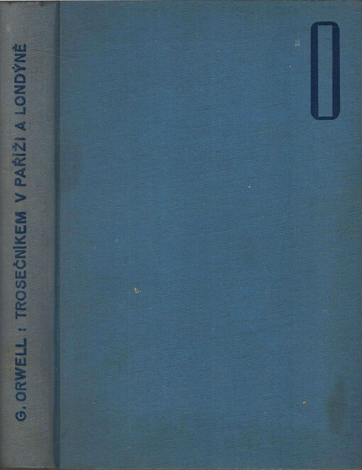 Trosečníkem v Paříži a Londýně