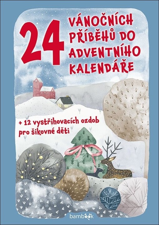 24 vánočních příběhů do adventního kalendáře /