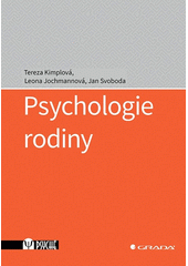 Psychologie rodiny  (odkaz v elektronickém katalogu)