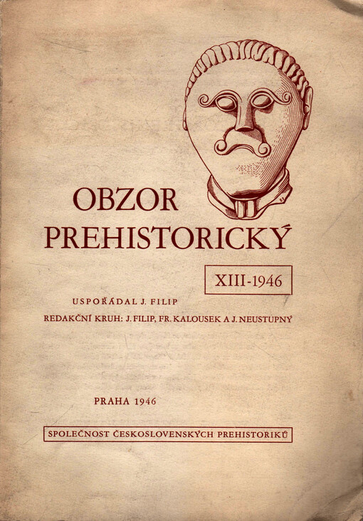 Obzor praehistorický = Revue préhistorique : Orgán Společnosti československých praehistoriků v Praze