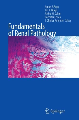 Fundamentals of Renal Pathology