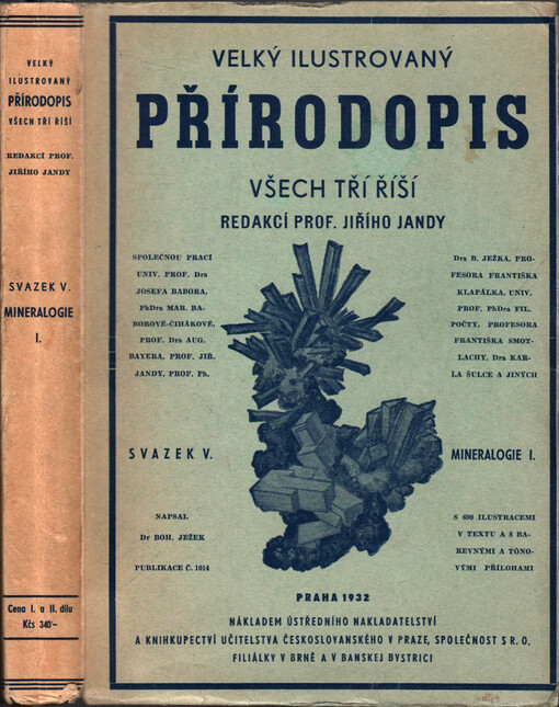 Velký ilustrovaný přírodopis všech tří říší. V., Mineralogie. [Díl I., Mineralogie všeobecná]