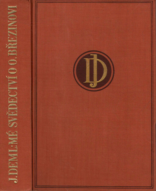 Mé svědectví o Otokaru Březinovi