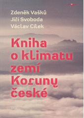 Kniha o klimatu zemí Koruny české  (odkaz v elektronickém katalogu)