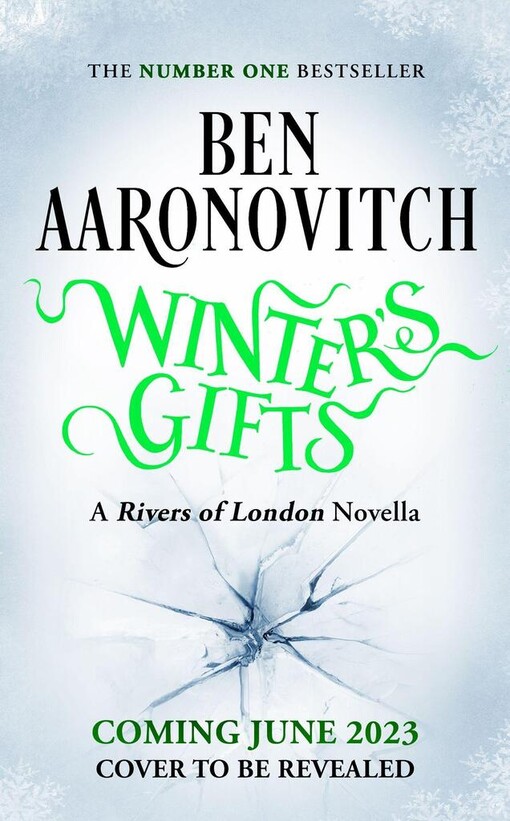 Winter´s Gifts: The Brand New Rivers Of London Novella