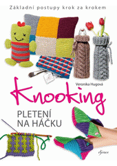 Knooking - pletení na háčku  (odkaz v elektronickém katalogu)
