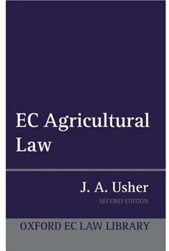 EC Agricultural Law (British Academy Monographs in Archaeology)
