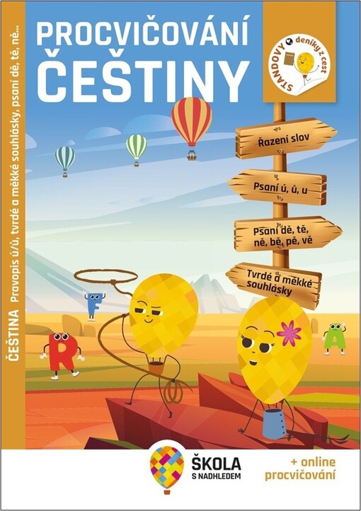 Procvičování češtiny : řazení slov, pravopis ú/ů,u, psaní dě, tě, ně, bě, pě, vě, tvrdé a měkké souhlásky