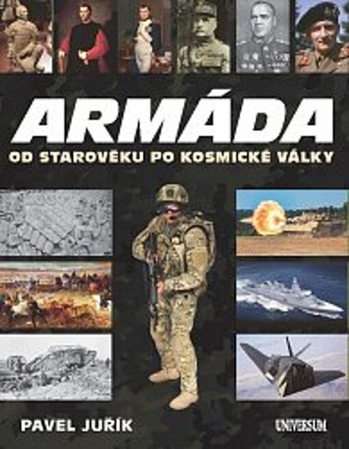 Armáda : od starověku po kosmické války
