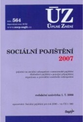 Sociální pojištění 2007 :pojistné na sociální zabezpečení : nemocenské pojištění : důchodové pojištění : penzijní připojištění organizace a provádění sociálního zabezpečení : redakční uzávěrka k 1.7.2006 = ÚZ č.564 : sociální pojištění 2006 (Variant.)