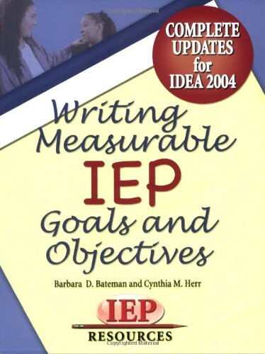 Writing Measurable IEP Goals and Objectives