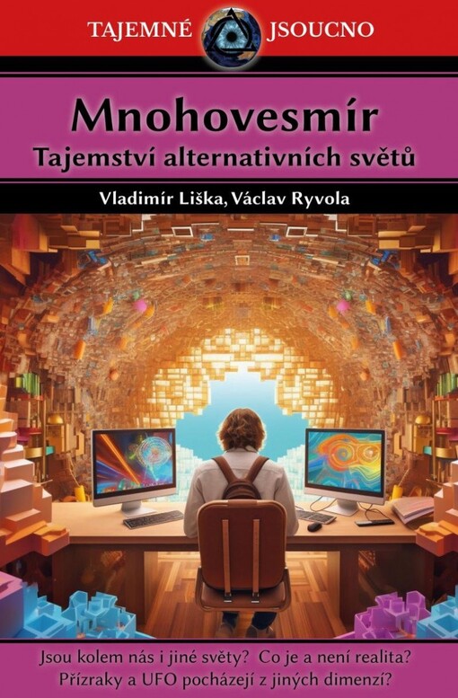 Mnohovesmír : tajemství alternativních světů