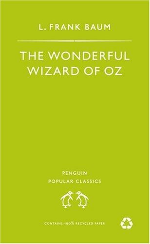 Wonderful Wizard of Oz (Penguin Popular Classics)