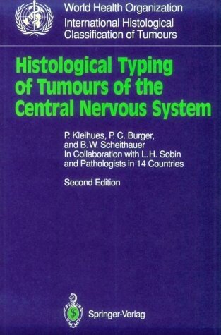 Histological typing of tumours of the central nervous system