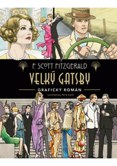 Velký Gatsby : grafický román  (odkaz v elektronickém katalogu)