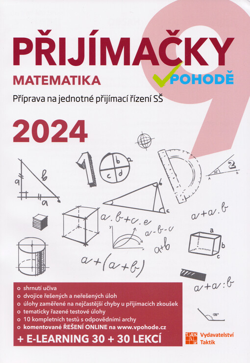 Přijímačky v pohodě : příprava na jednotné přijímací řízení SŠ 2024. Matematika