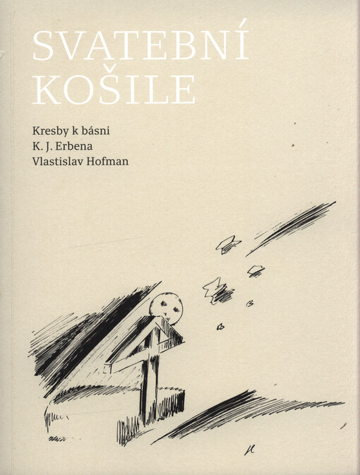 Svatební košile : kresby k básni K.J. Erbena